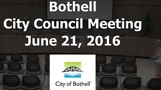 June 21, 2016 Bothell City Council Meeting 2 of 2