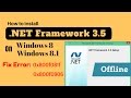 Hindi l How to Fix .Net Framework 3.5 install Error  0x800f0906 / 0x800f081f on Windows 8 and  8.1