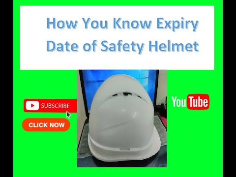 How you know Safety Helmet  Expiry  Date ???