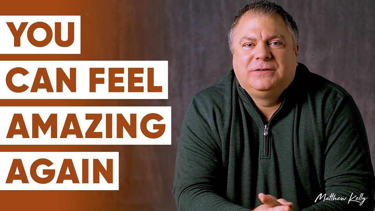 Matthew Kelly: Question #1: When Do You Feel Amazing? - 21 Questions That Will Change Your Life