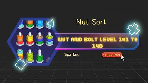The Ultimate Nut Sort Challenge: Levels 141-148 Demystified by a Pro