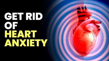 Get Rid Of Heart Anxiety | Enhance Regular Heart Rhythms | Music To Heal Heart Palpitations