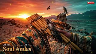 Relaxing Mountain Flute Music 🏔️ Andean Sounds for Meditation and Peaceful Rest