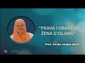 Prava  i obaveza ena u islamu  prof amina mujelabotic