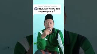 hukum wudhu pakai air minum galon? #jaditau #salahpaham #tambahilmu #tanyajawab #qna #wudhu #galon