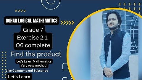 Gohar logical math class 7 | Exercise 2.1 #Q6 | #let