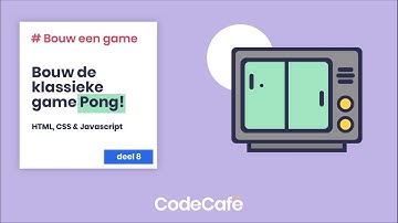 Hoe maak je Pong in JavaScript? - deel 8