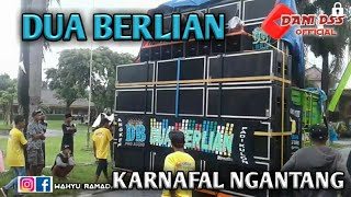 DUA BERLIAN SOUND SYSTEM ||KARNAVAL NGANTANG