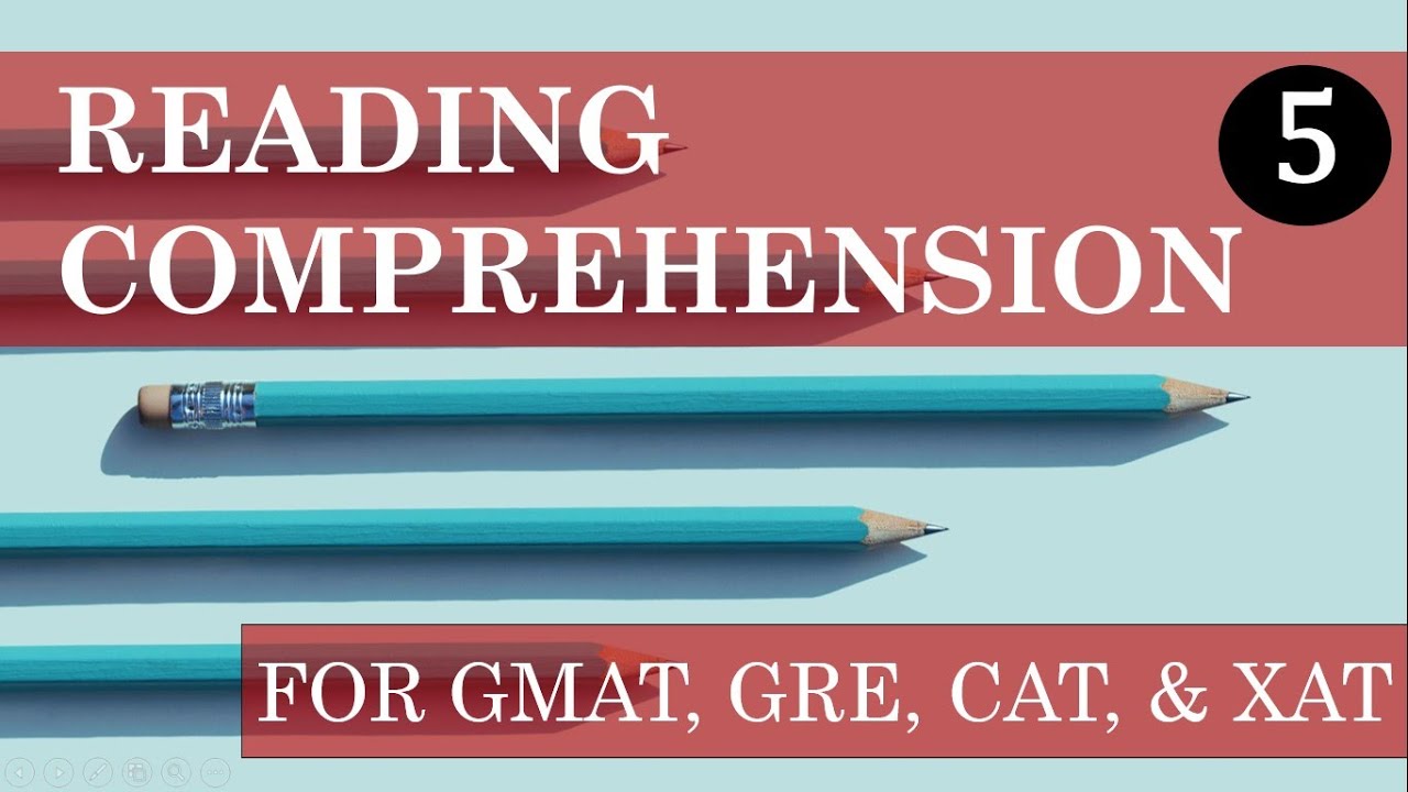 Reading Comprehension for CAT/GMAT/GRE/XAT YouTube
