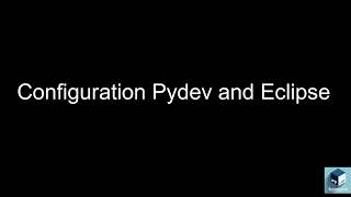 03 Installation of pydev and eclipse