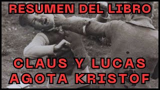 📙Claus y Lucas - Agota Kristof 🔊 RESUMEN LIBRO