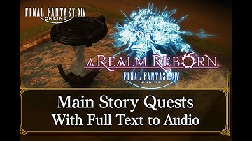 FFXIV ARR All MSQ Text to Speech Audio #15 msq prep for Toto
