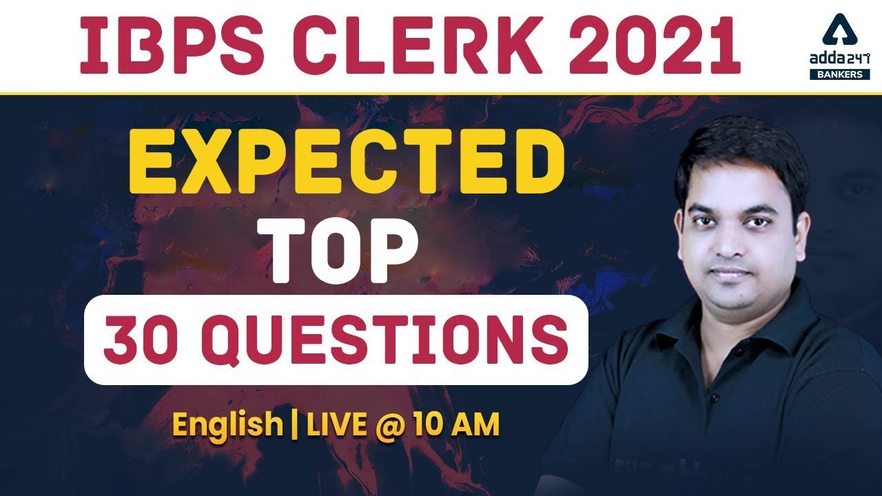 IBPS Clerk 2021 | English | Expected Top 30 Questions