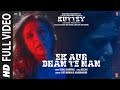 Ek Aur Dhan Te Nan(Full Video) Kuttey | Arjun Tabu Konkona|Vishal B, Gulzar,Jyoti Nooran,Hanumankind