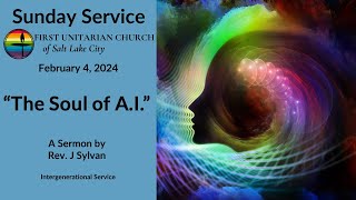 The Soul of A.I. (February 4, 2024)