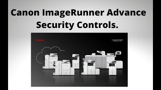 Canon ImageRunner Advance Security Controls