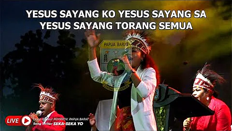 YESUS SAYANG KO YESUS SAYANG SA  (SONGGERI PAPUA BARAT) 2023