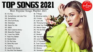 English Songs 2021| Top 40 Popular Songs Collection 2021 | Best English Music Playlist 2021