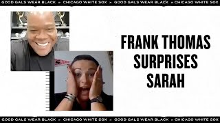 Frank Thomas Surprises White Sox Fan Sarah