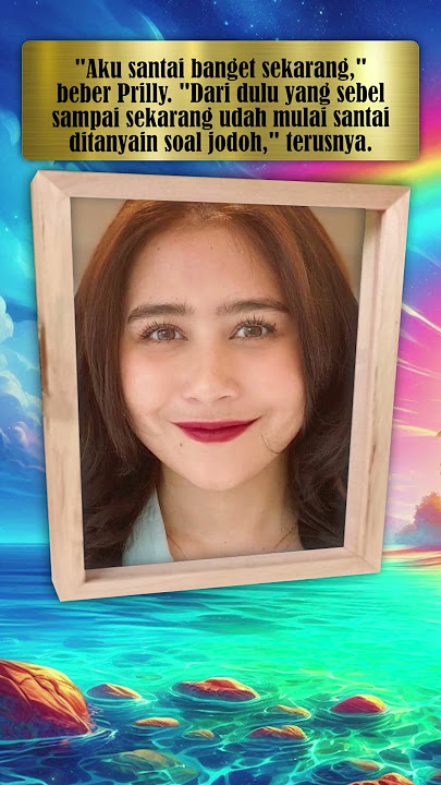 Prilly Latuconsina Santai Saat Ditanya Soal Jodoh. Dulu Sempat Kesal.  #prilylatuconsina #short