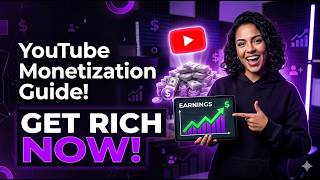 Now You Can Get Rich Youtube Monetization Guide 2026