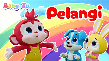Pelangi ♪ Lagu anak Indonesia populer ♪ BabyZu