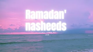 Ramadan NASHEED and Mustafa al ritmi (speed up )