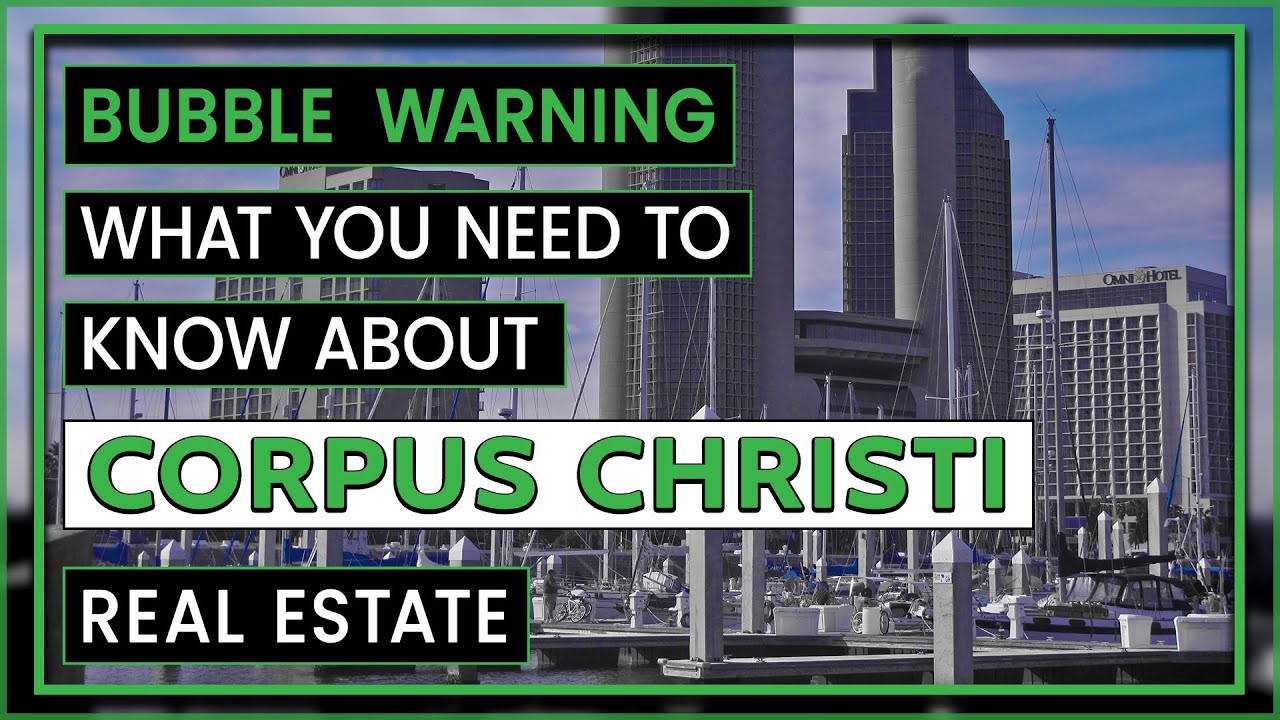 Discover Corpus Christi Real Estate Where and Why to Invest in Corpus