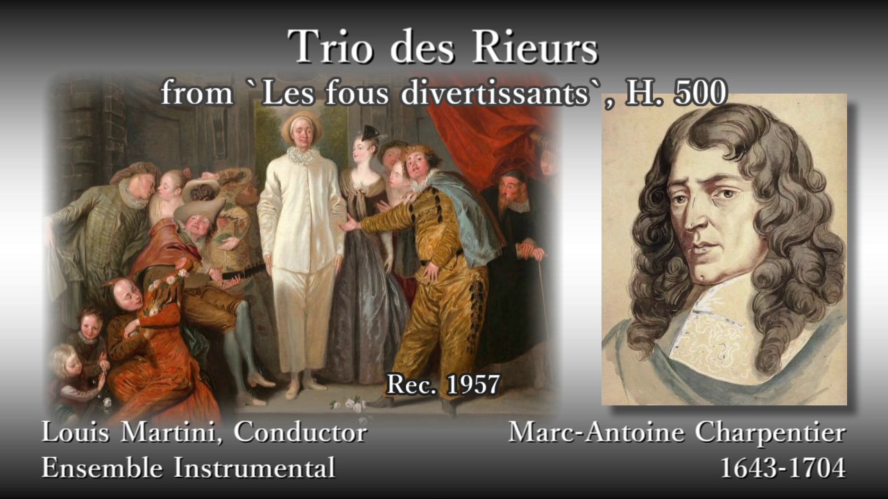 M. A. Charpentier: Les fous divertissants, Martini (1957