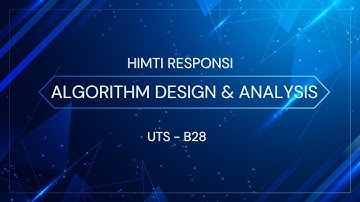 [LIVE RESPONSI UTS B28] ALGORITHM DESIGN & ANALYSIS