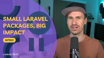 Small Laravel Packages - Big Impact, Ep 01 -  Hello