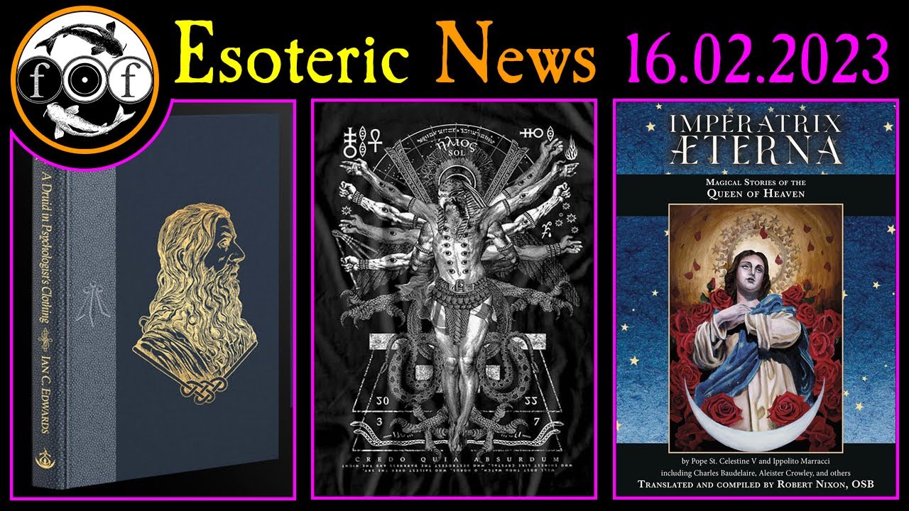Esoteric & Occult News - Books, Paraphernalia & Events - 16th February ...