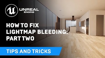 How to Fix Lightmap Bleeding: Part Two | Tips & Tricks | Unreal Engine