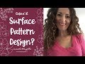 Che cosa è il Surface Pattern Design