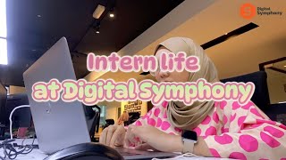 BKC41106: VLOG INTERN LIFE AT DIGITAL SYMPHONY