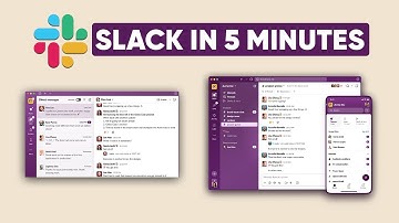 The Whole Slack in 5 Minutes !