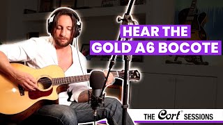 Hear The Cort Gold A6 Bocote Acoustic Guitar