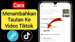 Cara Menambahkan Link Ke Video TikTok (Cara Baru 2024) || Tambahkan tautan pada video TikTok