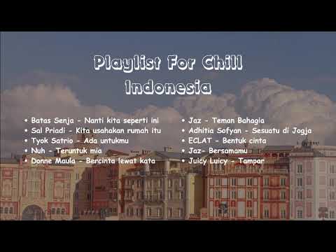 (Part 1) Chill vibe songs - Indonesian Trending Music