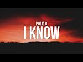 Polo G I Know Lyrics Polo G I Know Lyrics