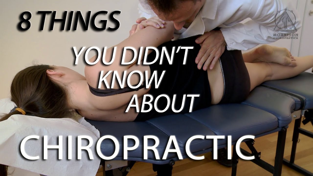 8 THINGS You Didn't Know About CHIROPRACTIC