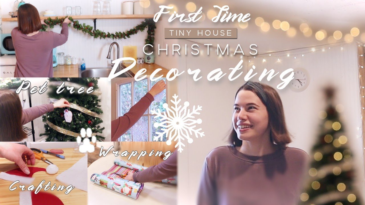 First Time! Christmas Decorating my Tiny House with Pet Tree and More ...