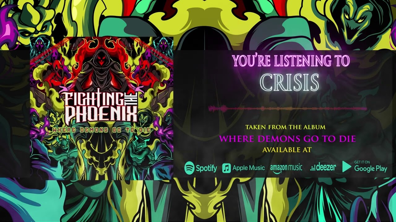 Watch Fighting the Phoenix - Crisis (Official Streaming Video) on YouTube Watch Fighting the Phoenix - Crisis (Official Streaming Video) on YouTube