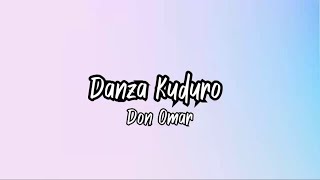 Don Omar - Danza Kuduro (Lyrics) feat. Lucenzo