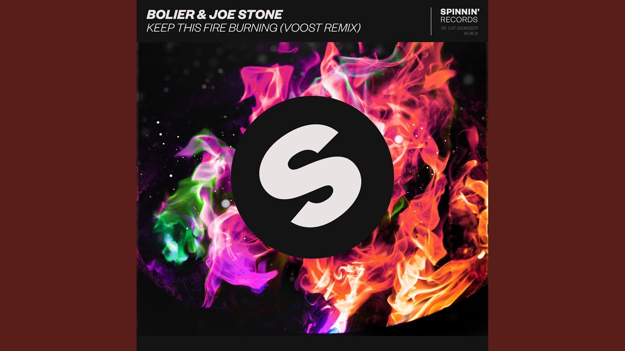Keep This Fire Burning (Voost Remix) YouTube