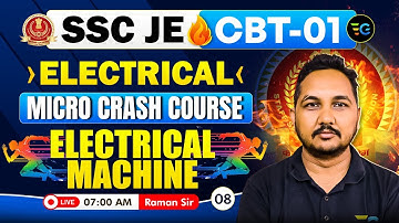 8-SSC JE CBT-01 | Electrical Micro Crash Course | Electrical Machine by Raman Sir