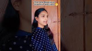 #funnyvideo😂😂that one Rebellious student😂😂agar apke class me bhi aisi student hai to comment kare😂😂