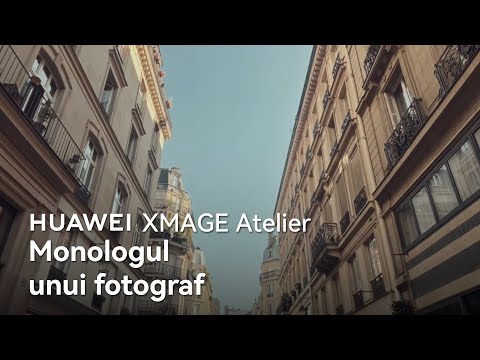 HUAWEI XMAGE Atelier - Monologul unui fotograf