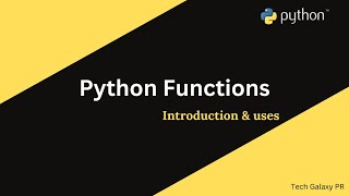 Python Functions - Introduction & uses with example in Tamil -2025 | Tech Galaxy - PR