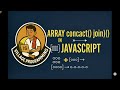 Array in JavaScript | Master Array Concat and Join in JavaScript | @VillageProgramming #javascript
